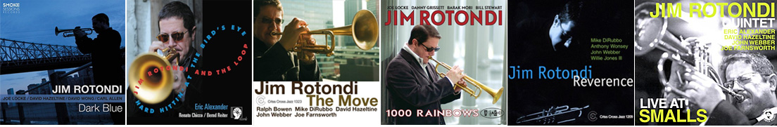 Notable Albums By Jazz Trumpeter Jim Rotondi